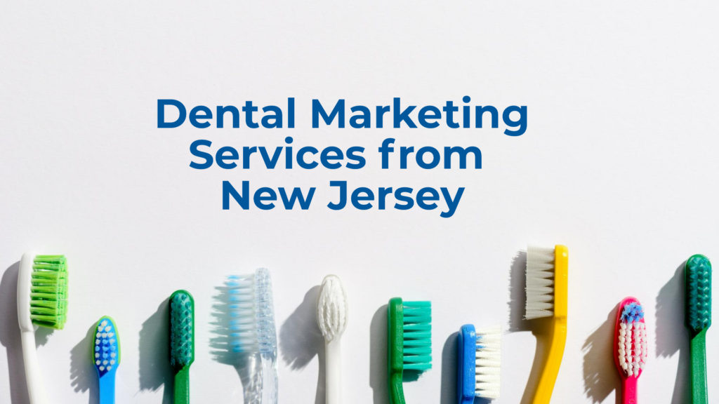 Dental Marketing Services from New Jersey (1)