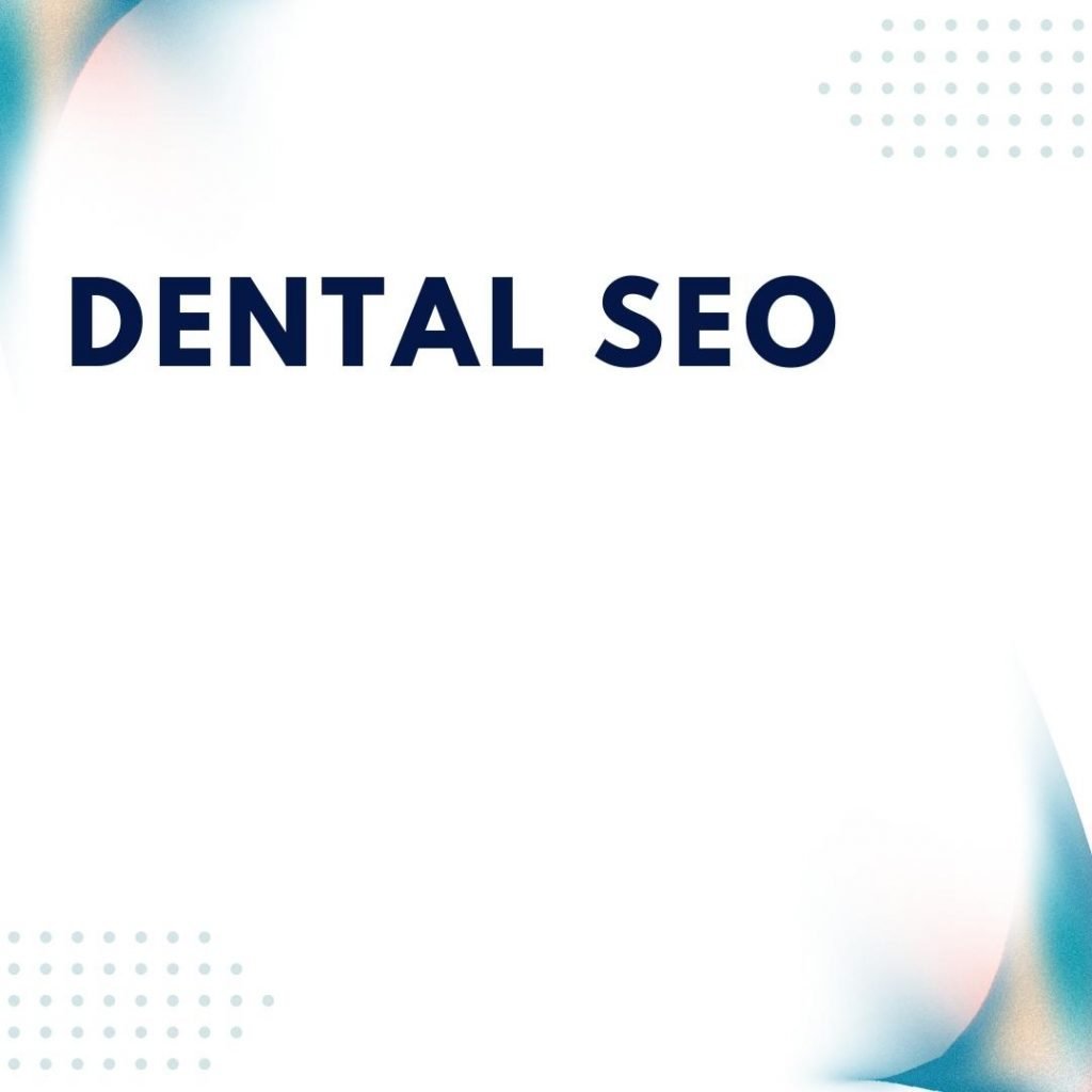 Dental SEO